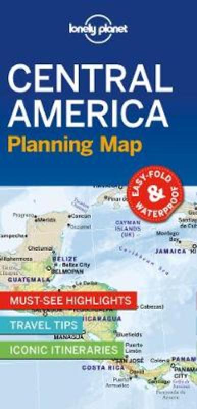 Lonely Planet Central America Planning Map By Lonely Planet 9781788685924 Harry Hartog Bookseller