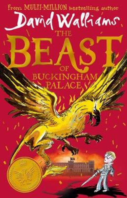 The Beast Of Buckingham Palace By David Walliams 9780008385644 Harry Hartog Bookseller This new york times bestseller from david walliams, the uk's #1 bestselling children's author and the heir to roald dahl (the spectator), launched his books stateside in a big way! the beast of buckingham palace by david