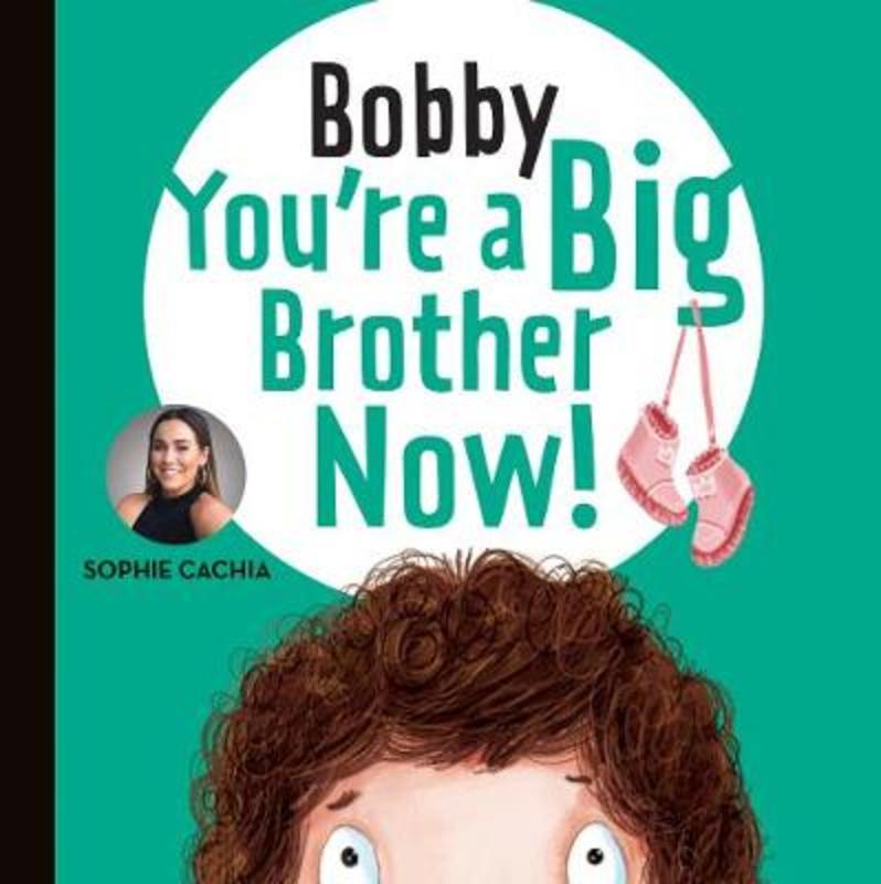 Sophie Cachia Bobby You Re A Big Brother Now By Sophie