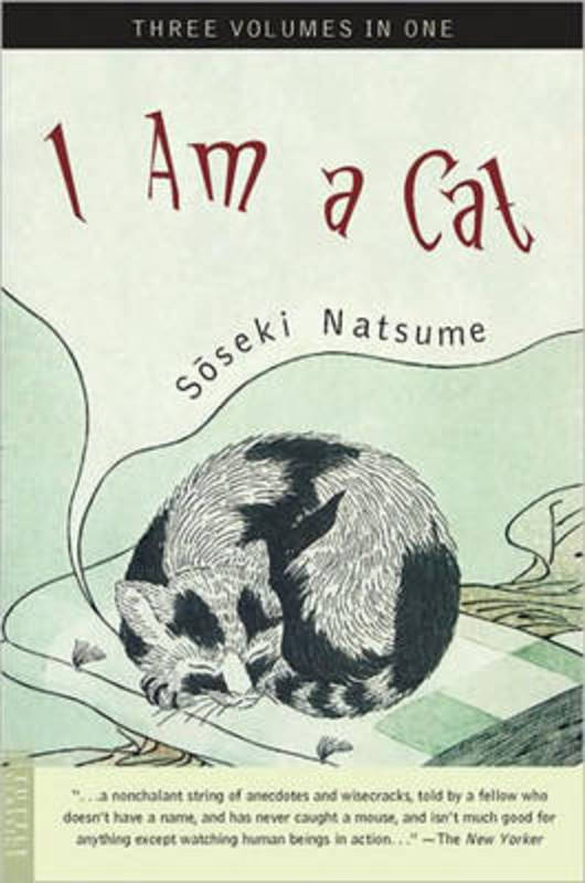 I Am A Cat By Soseki Natsume 9780804832656 Harry Hartog Bookseller i-am-a-cat-by-soseki-natsume-9780804832656-harry-hartog-bookseller