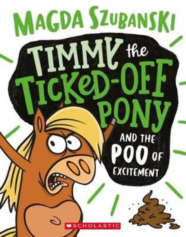 Timmy The Ticked Off Pony 1 By Magda Szubanski