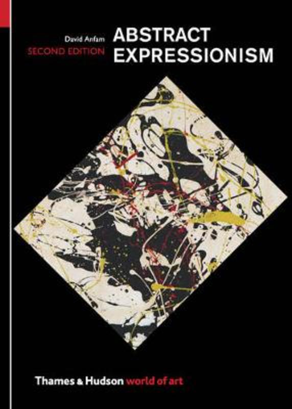 Abstract Expressionism by David Anfam (9780500204276) Harry Hartog