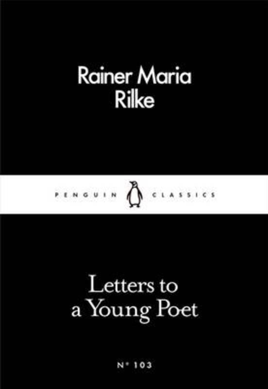 Letters to a Young Poet by Rainer Maria Rilke (9780241252055) | Harry ...