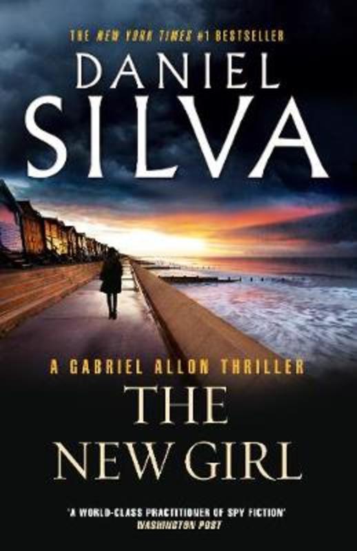 The New Girl by Daniel Silva (9781460755501) | Harry Hartog Bookseller