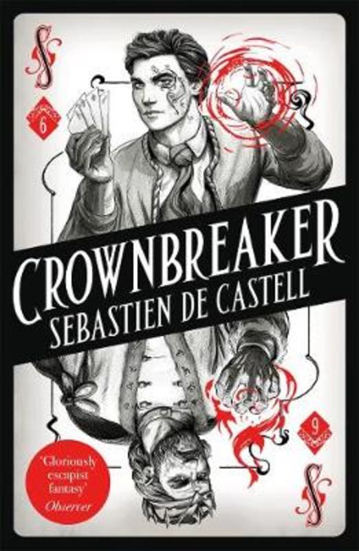 Spellslinger 6: Crownbreaker by Sebastien de Castell (9781471405518 ...