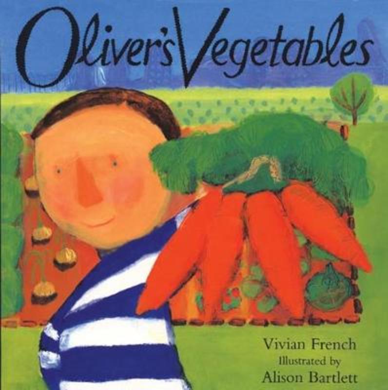 Oliver's Vegetables by Vivian French (9780340634790) Harry Hartog
