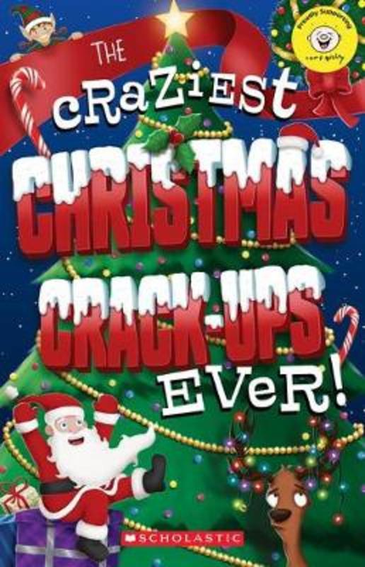 2022 Christmas Holiday Camps Camp Quality: The Craziest Christmas Crack-Ups Ever! By Jim Dewar  (9781743834916) | Harry Hartog Bookseller