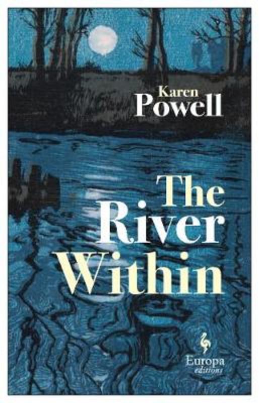 The River Within by Karen Powell (9781787702165) Harry