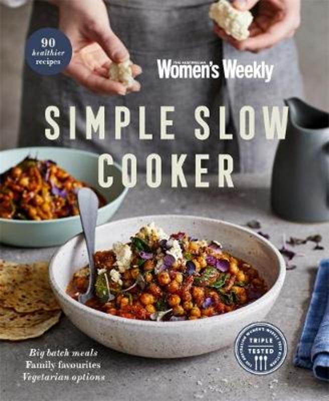 Simple Slow Cooker by The Australian Women's Weekly (9781925865875