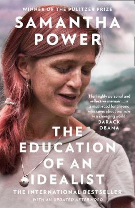 The Education of an Idealist by Samantha Power (9780008274924) | Harry ...