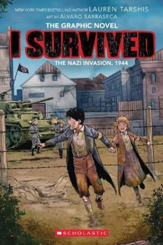 I Survived the Nazi Invasion, 1944 (the Graphic Novel) by Lauren