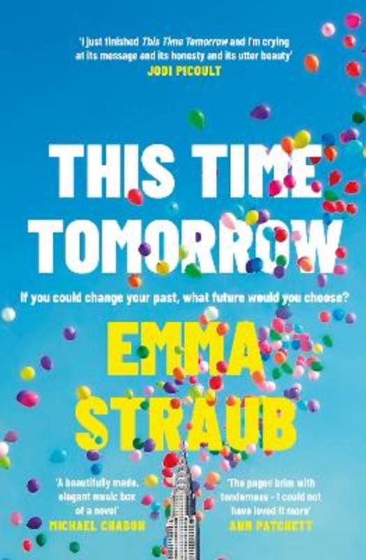 This Time Tomorrow by Emma Straub (9780241453476) | Harry Hartog Bookseller
