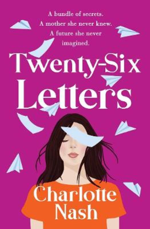 TwentySix Letters by Charlotte Nash (9781761066528) Harry Hartog Bookseller
