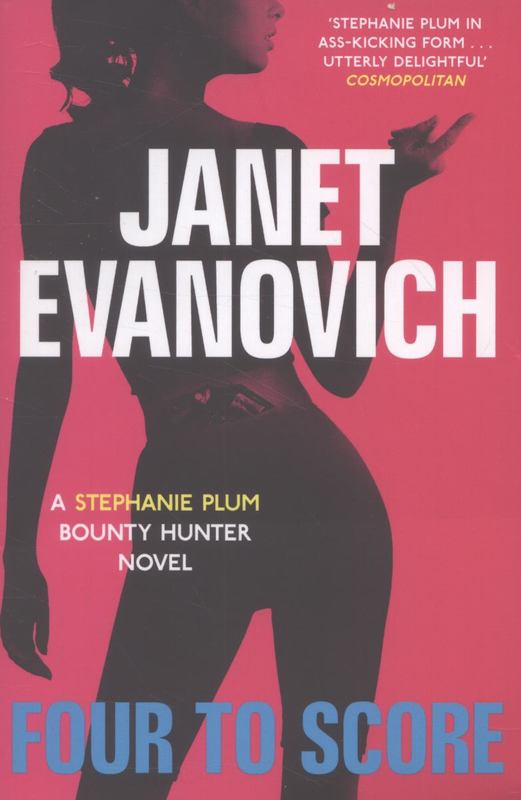 Four To Score By Janet Evanovich 9781447240587 Harry Hartog Bookseller