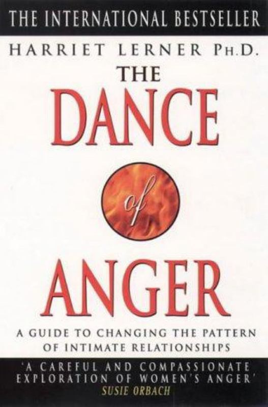 The Dance Of Anger By Harriet Lerner Ph D 9780722536230