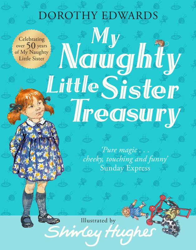 Naughty sister. Дороти Эдвардс книги. Little sister книги английские. Дороти Эдвардс шалунья-сестричка. My Naughty little sister купить книгу.