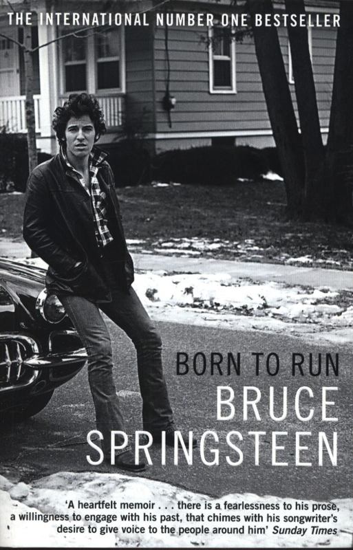 Born To Run By Bruce Springsteen 9781471157820 Harry Hartog
