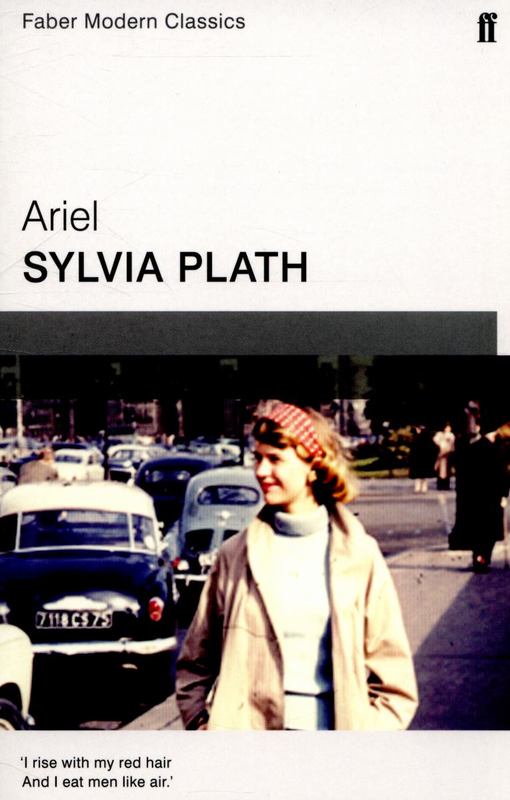 Ariel by Sylvia Plath (9780571322725) Harry Hartog Bookseller Ariel by Sylvia Plath (9780571322725) Harry Hartog Bookseller