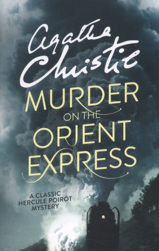 Murder On The Orient Express By Agatha Christie (9780007527502) | Harry ...