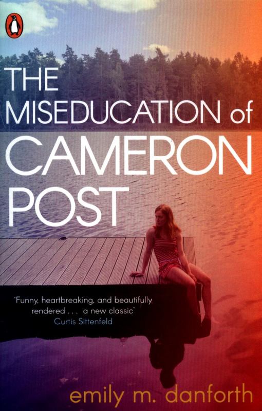 The Miseducation Of Cameron Post By Emily M Danforth 9780141389165 Harry Hartog Bookseller