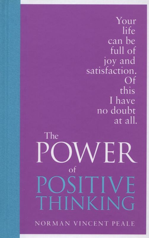 The Power of Positive Thinking by Dr. Norman Vincent Peale (9780091947453) | Harry Hartog Bookseller