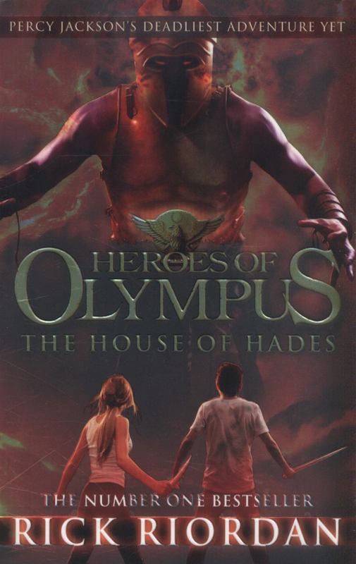 The House of Hades (Heroes of Olympus Book 4) by Rick Riordan