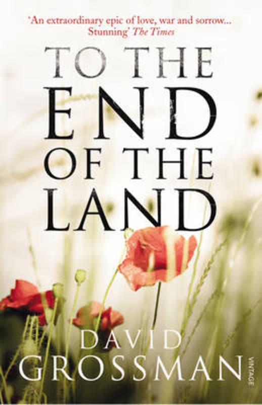 To The End of the Land by David Grossman (9780099546740) Harry Hartog