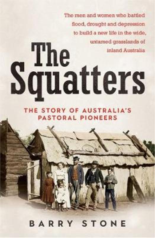 the squatters by barry stone 9781760291532 harry hartog bookseller
