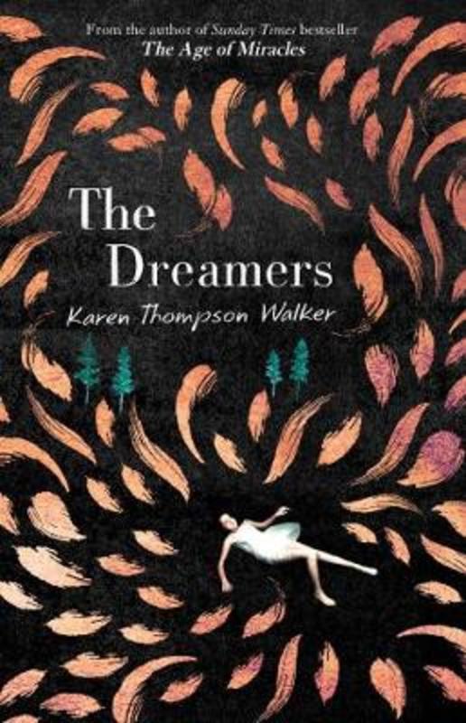 the dreamers karen thompson walker the dreamers karen thompson walker
