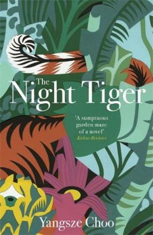 the night tiger yangsze choo the night tiger yangsze choo