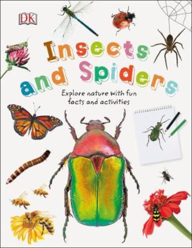 Insects and Spiders by DK (9780241358276) Harry Hartog Bookseller