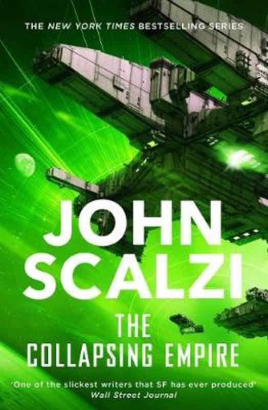 The Collapsing Empire by John Scalzi (9781509835072) | Harry Hartog ...