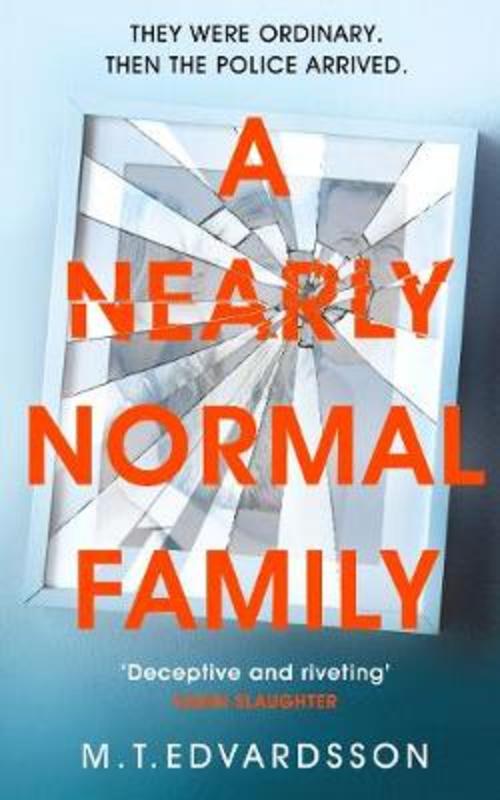 A Nearly Normal Family by M. T. Edvardsson (9781529008135) | Harry