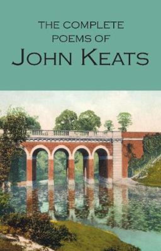 The Complete Poems Of John Keats By John Keats 9781853264047 Harry Hartog Bookseller