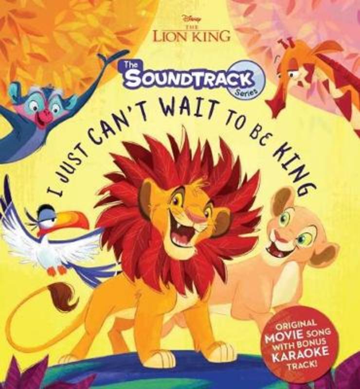 Il Re Leone I Just Can't Wait To Be King