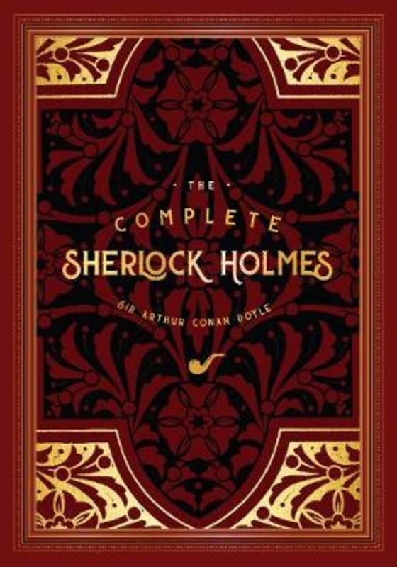 The Complete Sherlock Holmes By Sir Arthur Conan Doyle 9781631066443 Harry Hartog Bookseller